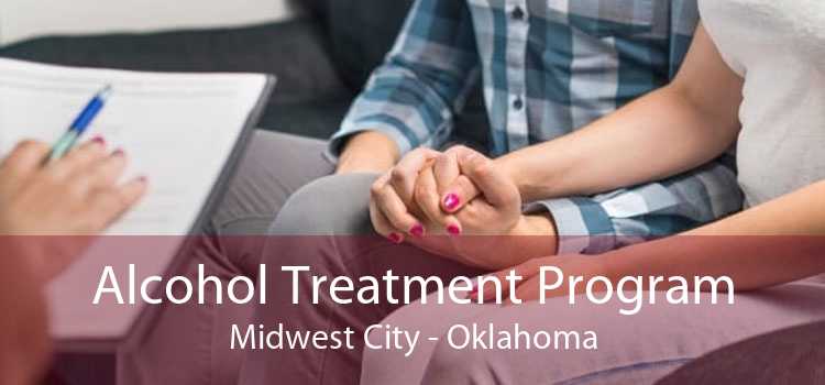 Alcohol Treatment Program Midwest City - Oklahoma