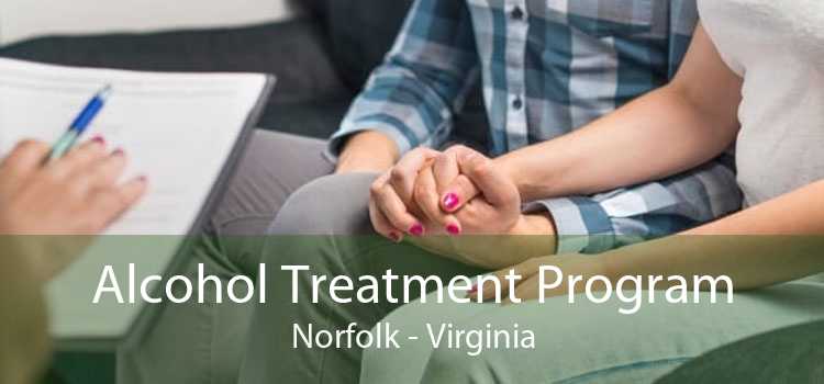 Alcohol Treatment Program Norfolk - Virginia