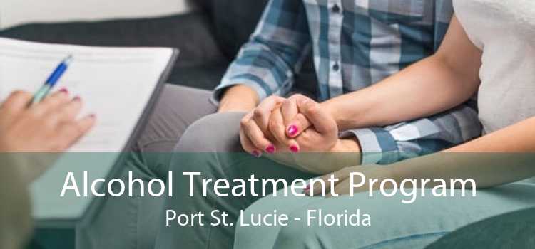 Alcohol Treatment Program Port St. Lucie - Florida