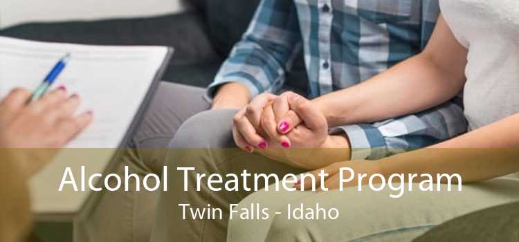 Alcohol Treatment Program Twin Falls - Idaho