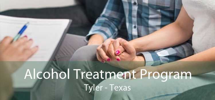 Alcohol Treatment Program Tyler - Texas