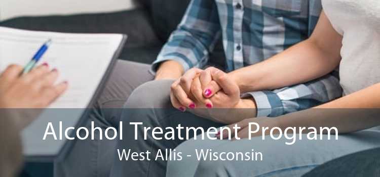 Alcohol Treatment Program West Allis - Wisconsin