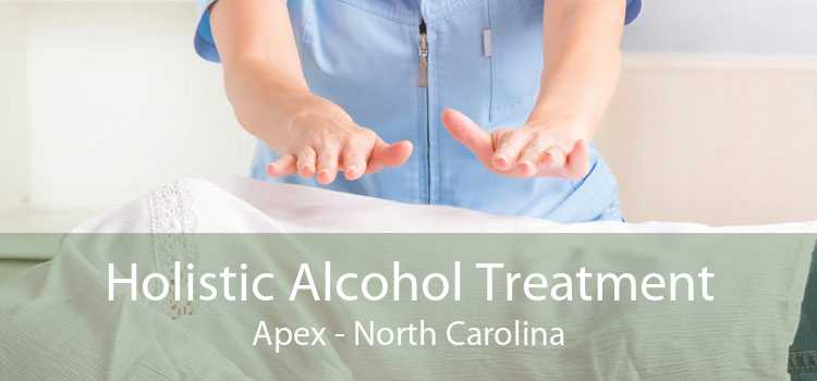 Holistic Alcohol Treatment Apex - North Carolina