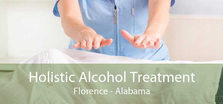Holistic Alcohol Treatment Florence - Alabama