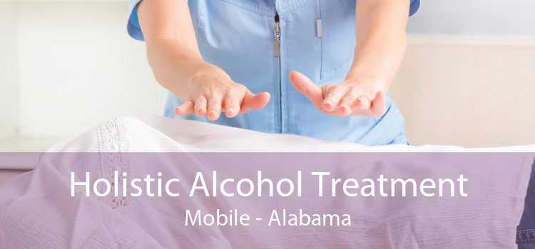 Holistic Alcohol Treatment Mobile - Alabama
