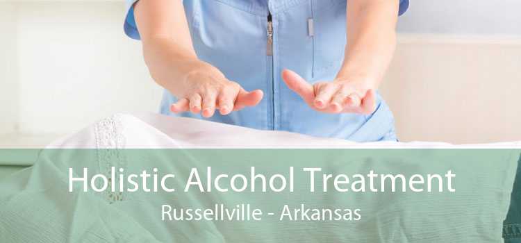 Holistic Alcohol Treatment Russellville - Arkansas