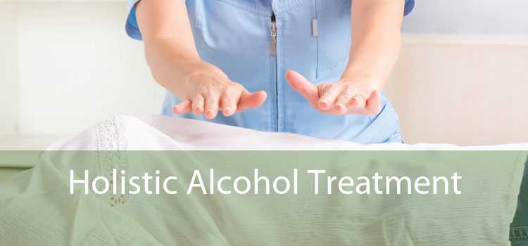 Holistic Alcohol Treatment 
