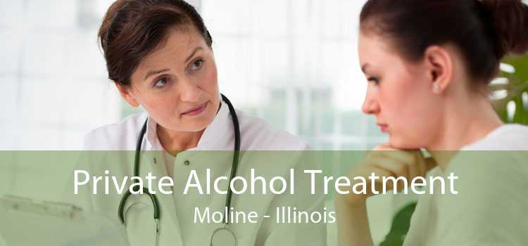 Private Alcohol Treatment Moline - Illinois